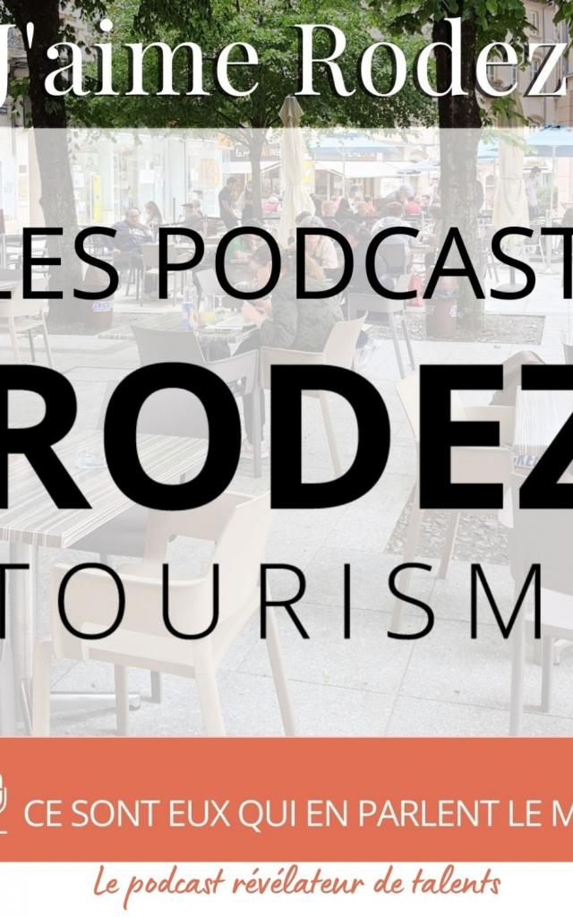 Podcast Rodez Tourisme