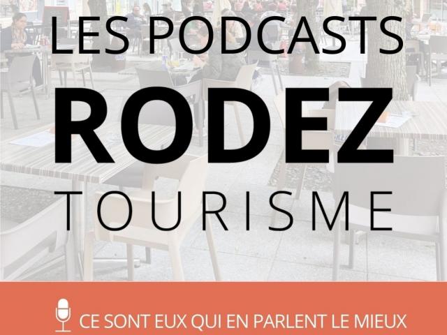 Podcast Rodez Tourisme