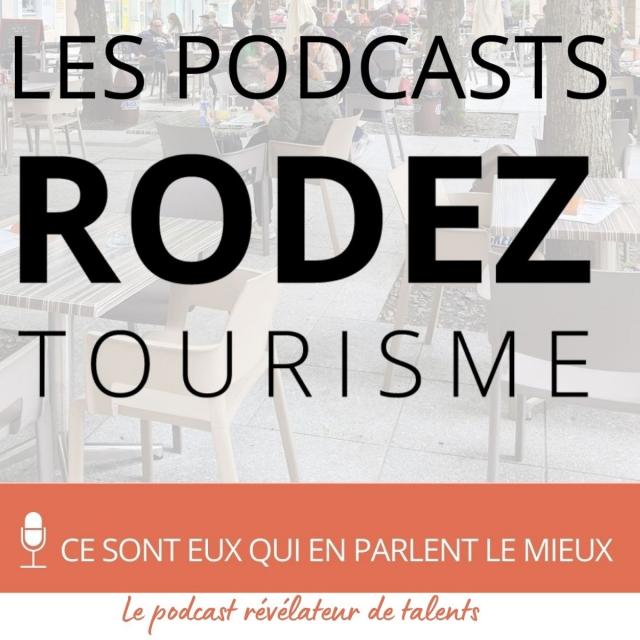 Podcast Rodez Tourisme